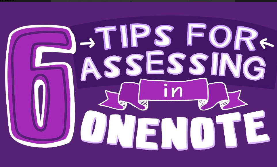 6 Tips for Assessing in OneNote